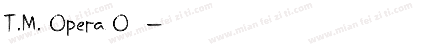 T.M. Opera O的狗字体转换